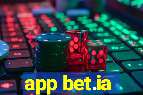 app bet.ia