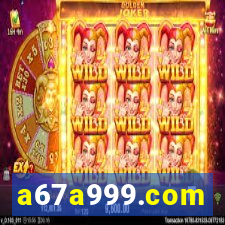 a67a999.com