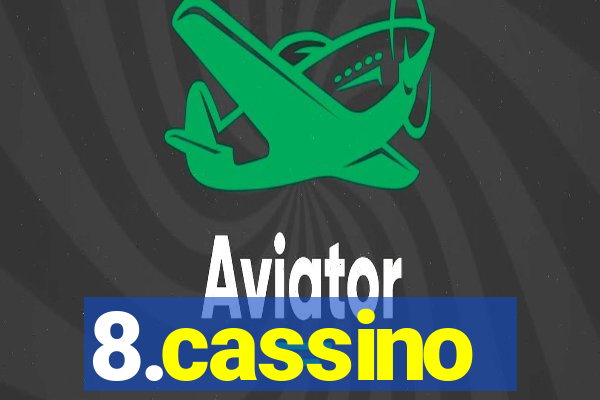8.cassino