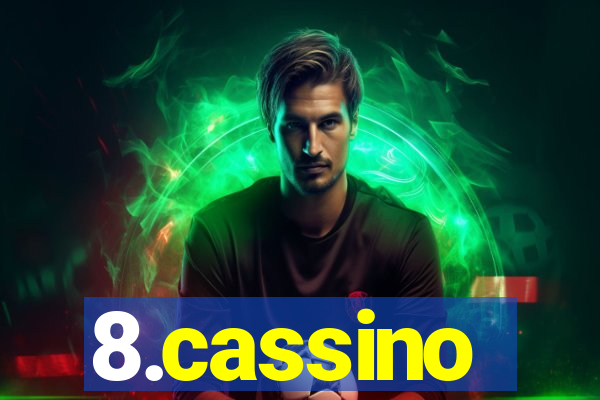 8.cassino