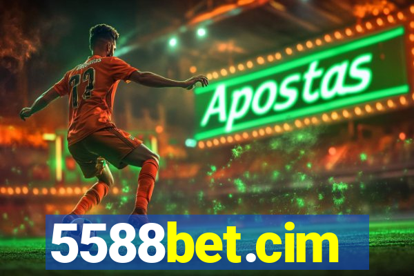 5588bet.cim