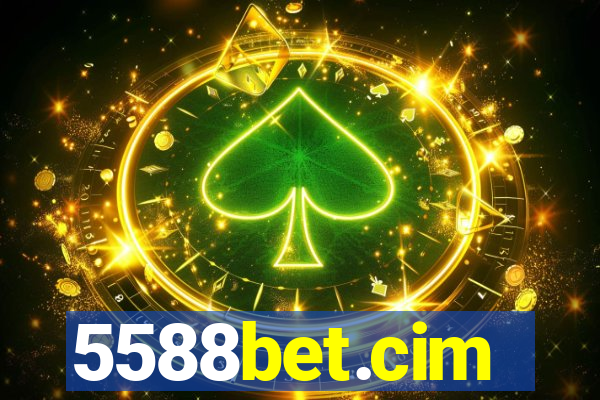 5588bet.cim
