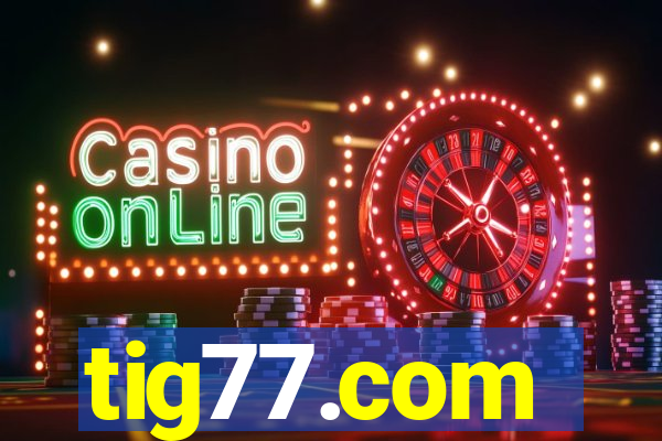 tig77.com