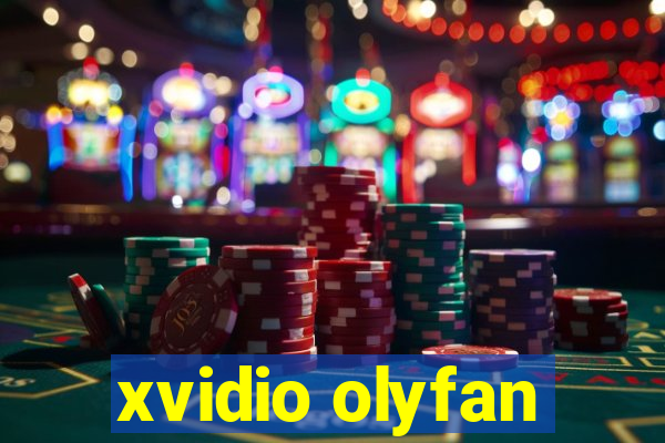 xvidio olyfan