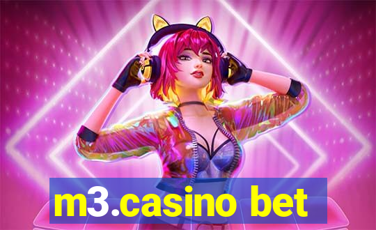 m3.casino bet
