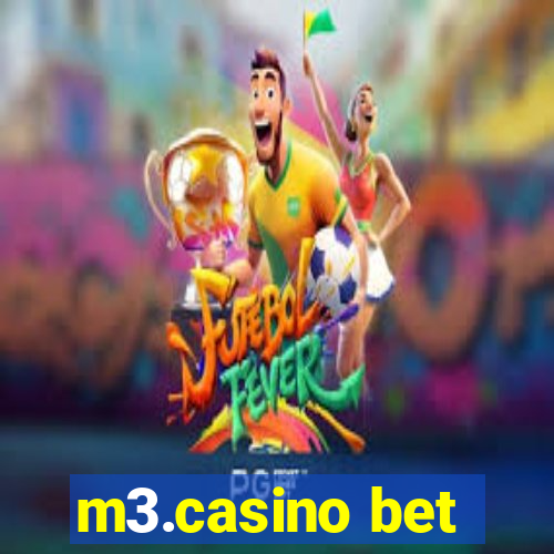 m3.casino bet