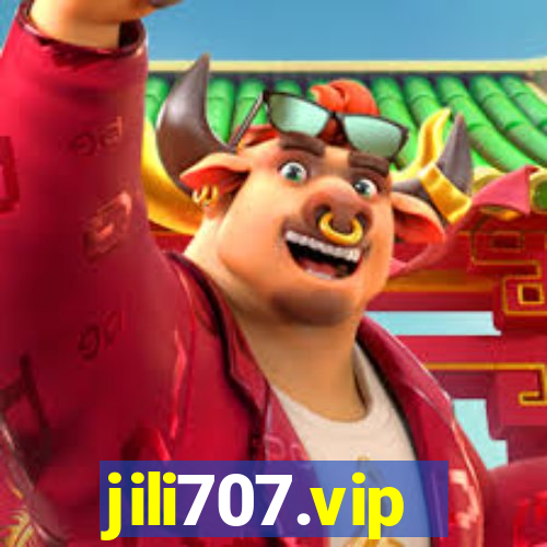 jili707.vip
