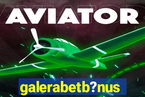 galerabetb?nus