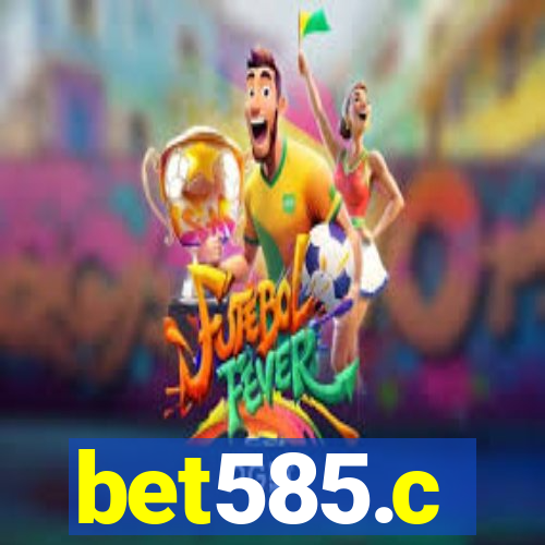 bet585.c
