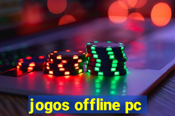 jogos offline pc
