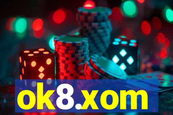 ok8.xom