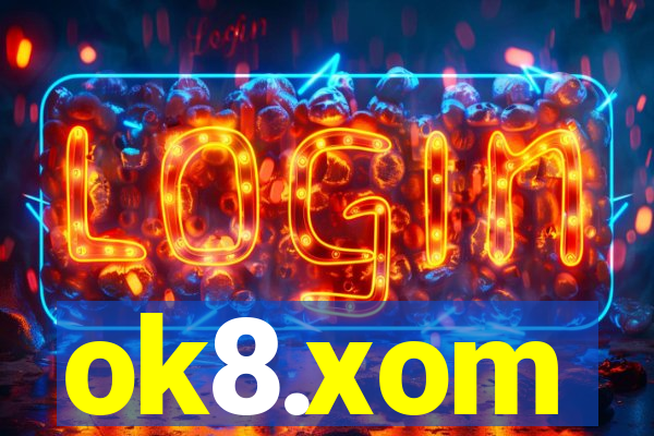 ok8.xom