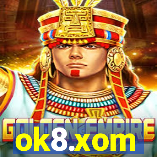 ok8.xom