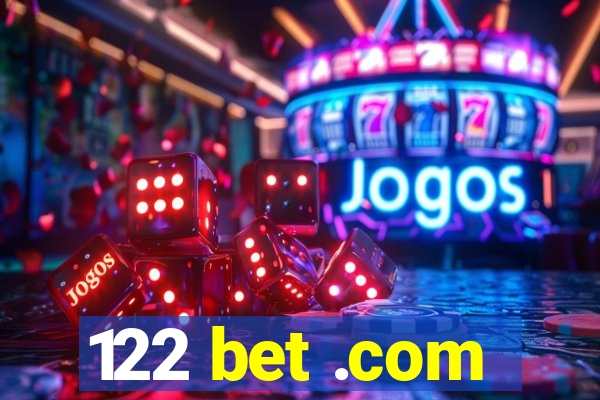 122 bet .com