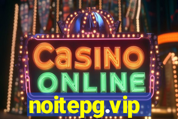 noitepg.vip