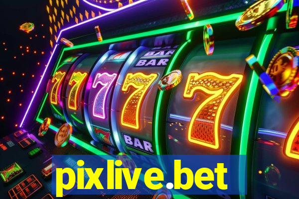 pixlive.bet