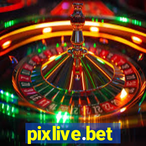 pixlive.bet