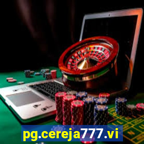 pg.cereja777.vip