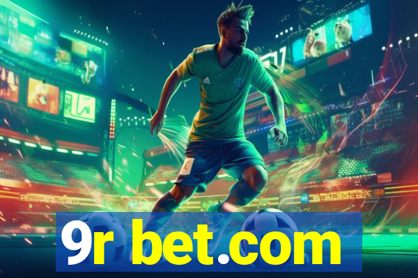 9r bet.com
