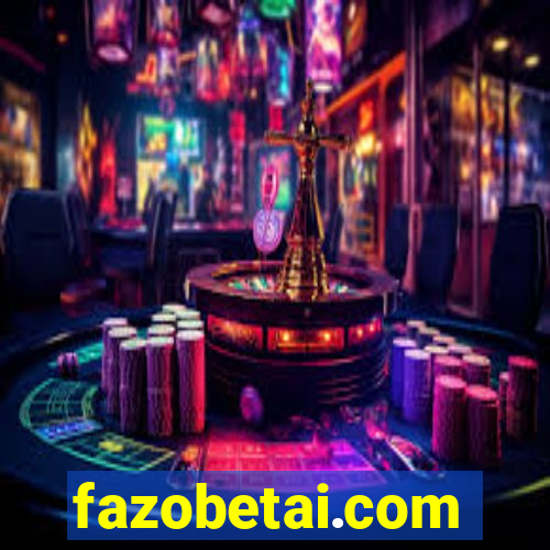 fazobetai.com
