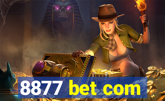 8877 bet com