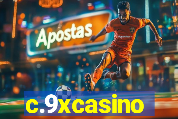 c.9xcasino