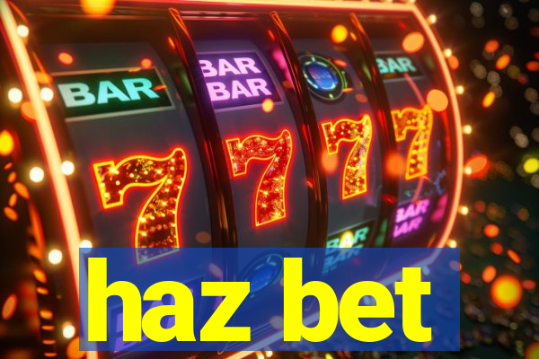 haz bet