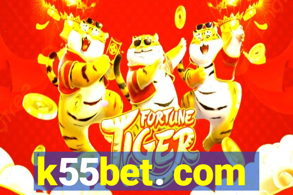k55bet. com