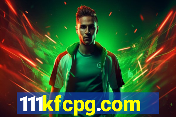 111kfcpg.com