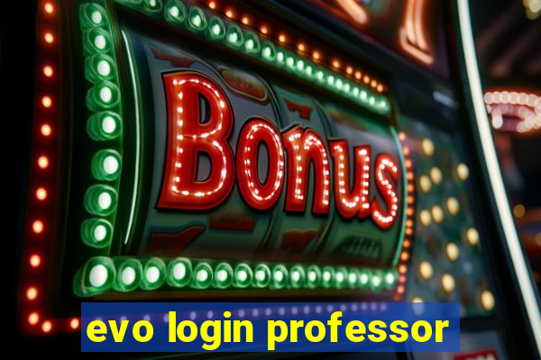 evo login professor