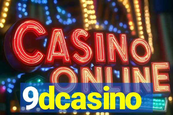 9dcasino