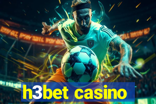 h3bet casino