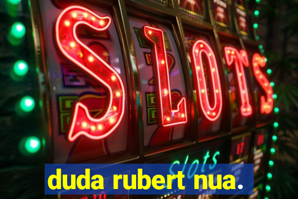 duda rubert nua.