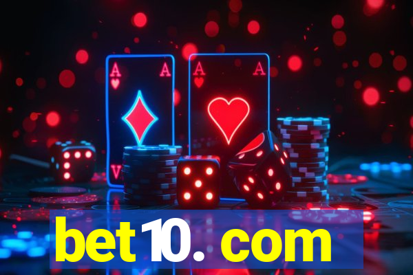 bet10. com