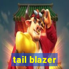 tail blazer
