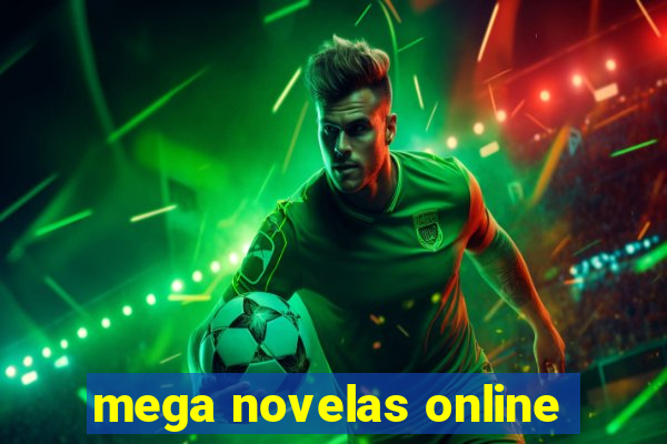 mega novelas online