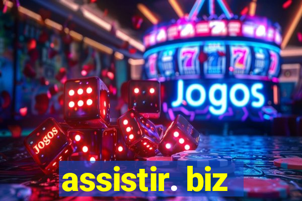 assistir. biz
