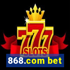 868.com bet