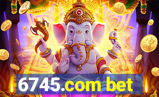 6745.com bet