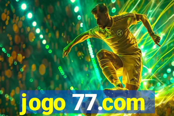 jogo 77.com