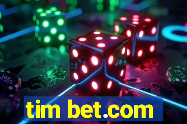 tim bet.com