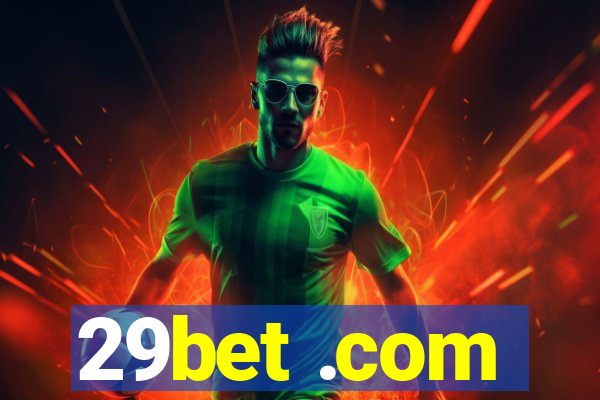 29bet .com