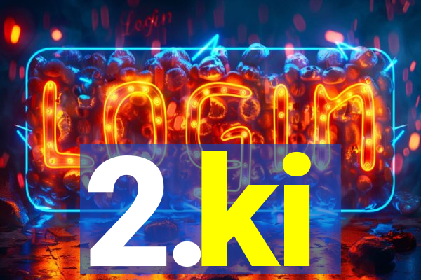 2.ki