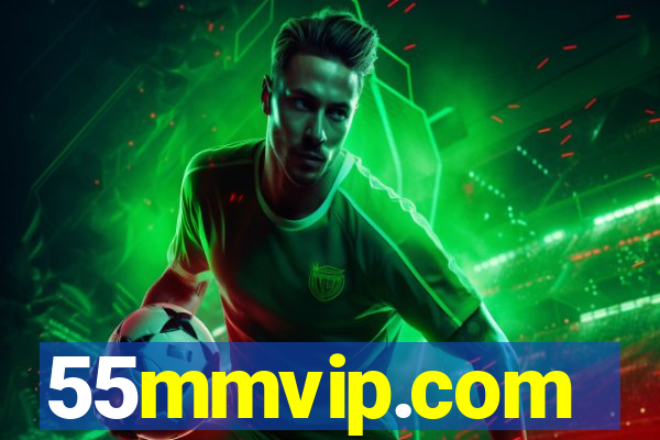 55mmvip.com