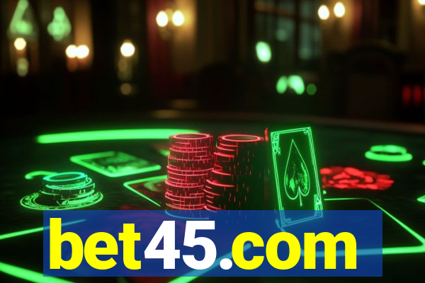 bet45.com