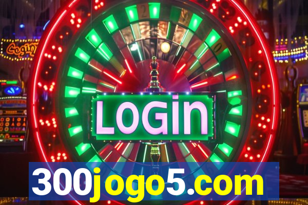 300jogo5.com