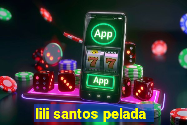 lili santos pelada