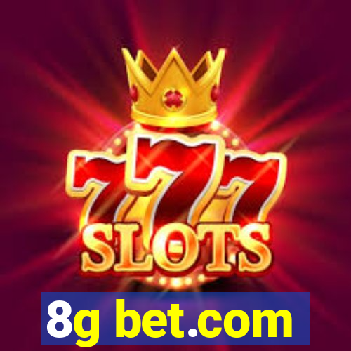 8g bet.com