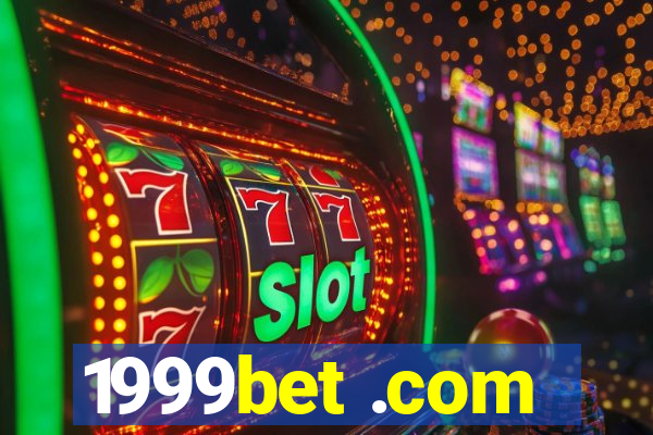 1999bet .com