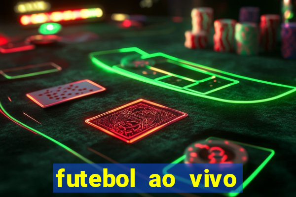 futebol ao vivo multi canais